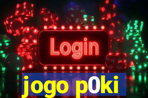 jogo p0ki